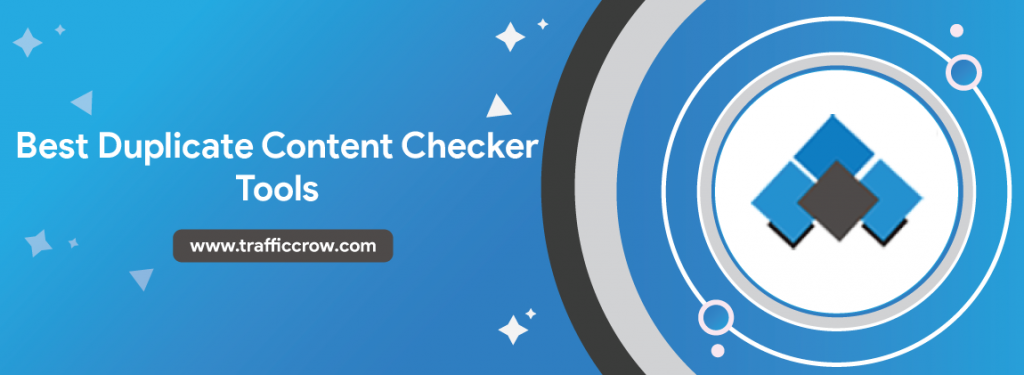 Best Duplicate Content Checker Tools